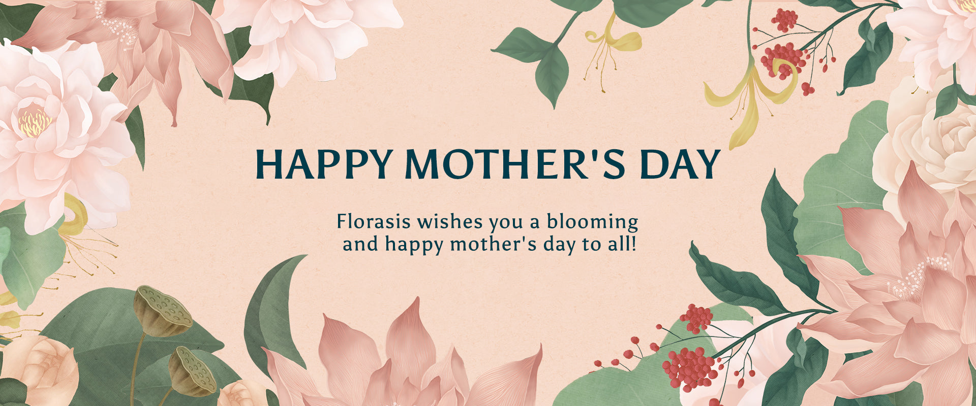 Celebrate Mother's Day with Florasis